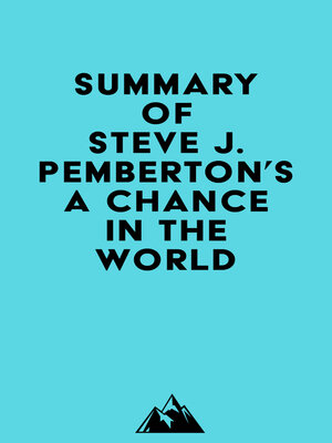 cover image of Summary of Steve J. Pemberton's a Chance in the World